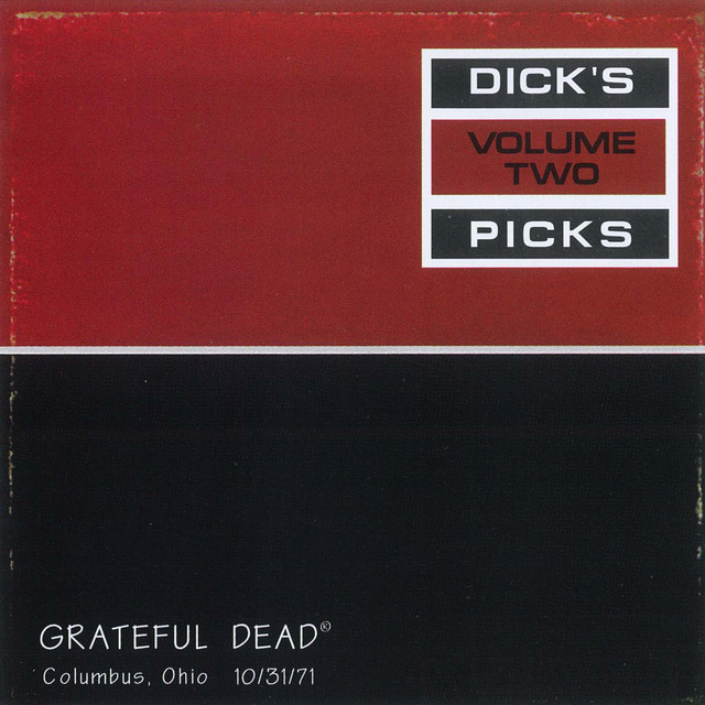 Don's Pick • Halloween Special, Week 2 of 5: Grateful Dead • October 31, 1971 • Ohio Theatre, Columbus, OH