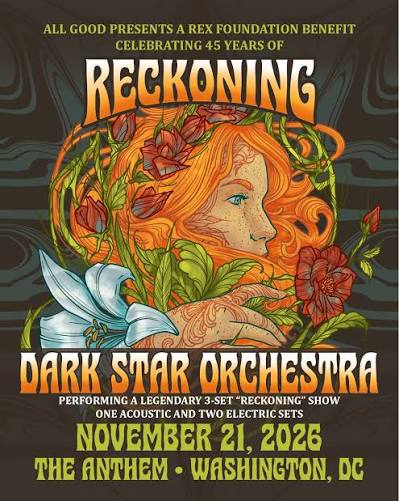 Dark Star Orchestra Two New Dates & a Historic Reckoning Benefit